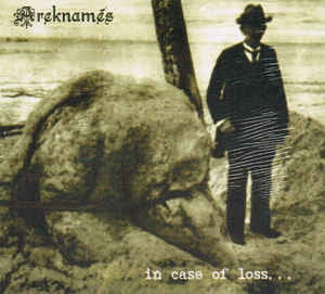 AREKNAMES - In Case Of Loss...