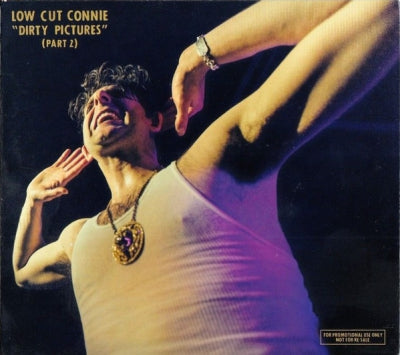 LOW CUT CONNIE - Dirty Pictures (Part 2)