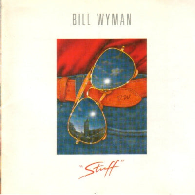 BILL WYMAN - Stuff