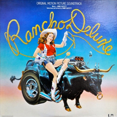 JIMMY BUFFETT - Rancho Deluxe (Original Motion Picture Soundtrack)
