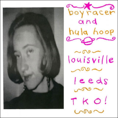 BOYRACER & HULA HOOP - Louisville - Leeds - TKO!