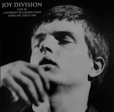 JOY DIVISION - Live At University Of London Union February, The 8th 1980