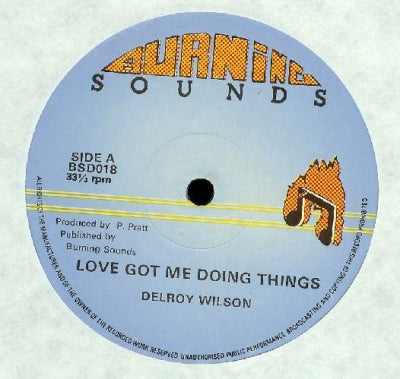 DELROY WILSON - Love Got Me Doing Things