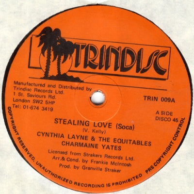 CYNTHIA LAYNE & THE EQUITABLES - Stealing Love (Soca) / Love Soca