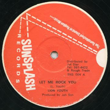LION YOUTH / JAH SON BAND - Let Me Rock You