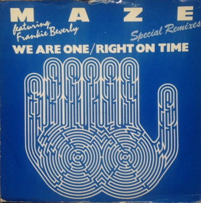 MAZE - We Are One / Right On Time