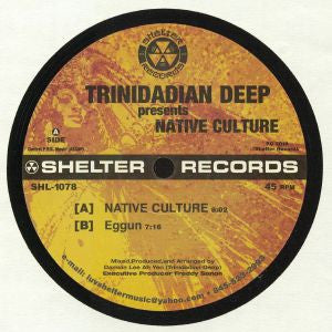 TRINIDAD DEEP PRESENTS - Native Culture