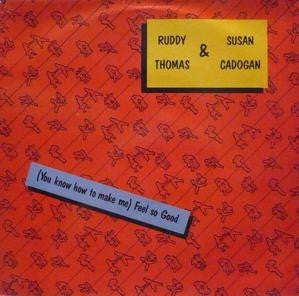 RUDDY THOMAS & SUSAN CADOGAN - (You Know How To Make Me) Feel So Good