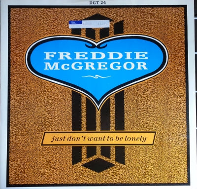 FREDDIE MCGREGOR - Just Don't Want To Be Lonely