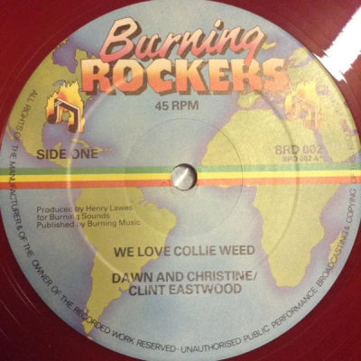 DAWN AND CHRISTINE / CLINT EASTWOOD - We Love Collie Weed