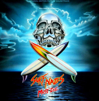 JON MCCALLUM - Surf Nazis Must Die (Original 1987 Motion Picture Soundtrack)