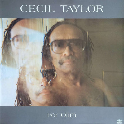 CECIL TAYLOR - For Olim