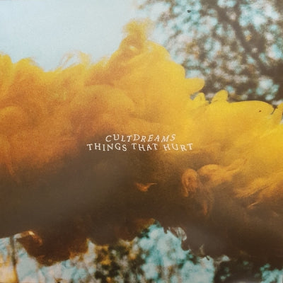 CULTDREAMS - Things That Hurt