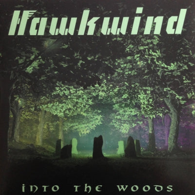 HAWKWIND - Into The Woods