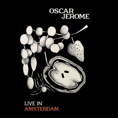 OSCAR JEROME - Live in Amsterdam