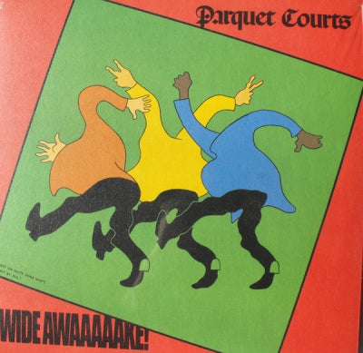 PARQUET COURTS - Wide Awake!
