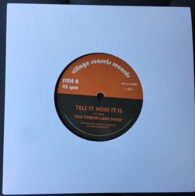 THE OXBOW LAKE BAND - Tell It How It Is