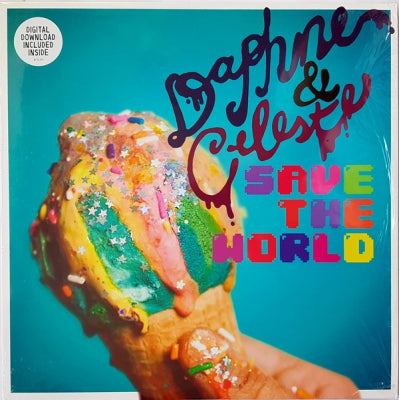 DAPHNE & CELESTE - Daphne & Celeste Save The World