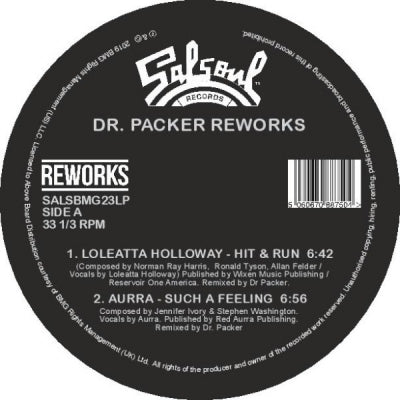 LOLEATTA HOLLOWAY / AURRA / THE SALSOUL ORCHESTRA / THE JAMMERS - Dr Packer Reworks