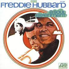 FREDDIE HUBBARD - A Soul Experiment