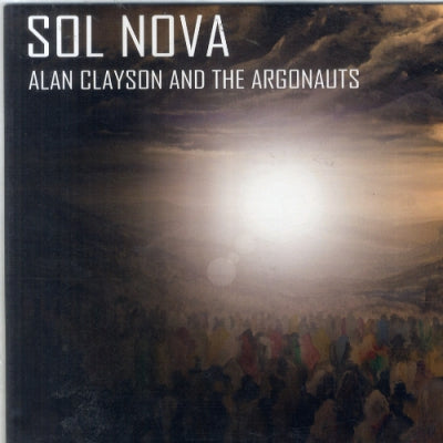ALAN CLAYSON AND THE ARGONAUTS - Sol Nova