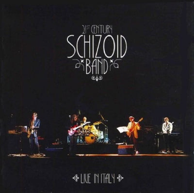 21ST CENTURY SCHIZOID BAND - Live In Italy
