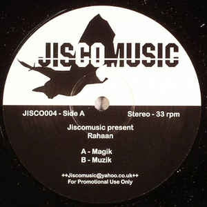 JISCO MUSIC PRESENTS RAHAAN - Magik / Muzik