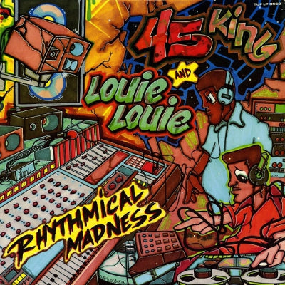 THE 45 KING & LOUIE LOUIE - Rhythmical Madness