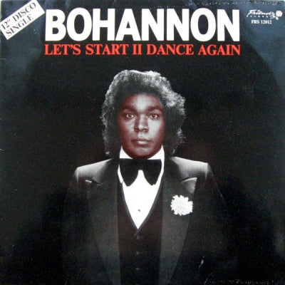 BOHANNON - Let's Start II Dance Again