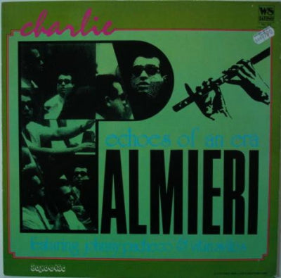 CHARLIE PALMIERI - Echoes Of An Era