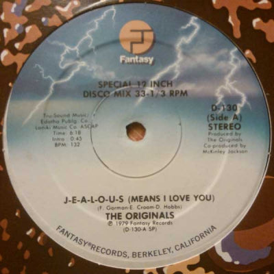 THE ORIGINALS - J-E-A-L-O-U-S (Means I Love You)