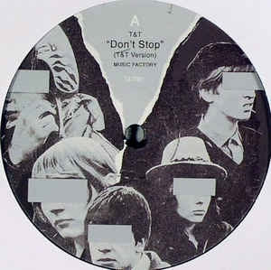 T&T - Don't Stop / Stevie