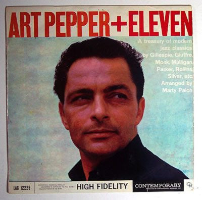 ART PEPPER - Art Pepper + Eleven