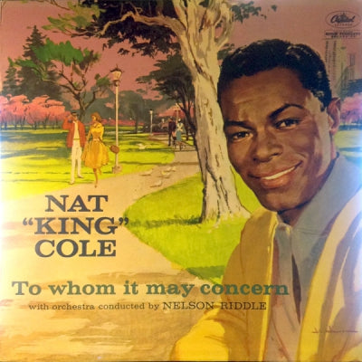 NAT "KING" COLE - To Whom It May Concern