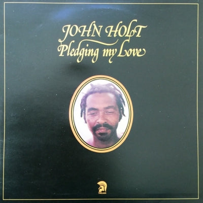 JOHN HOLT - Pledging My Love