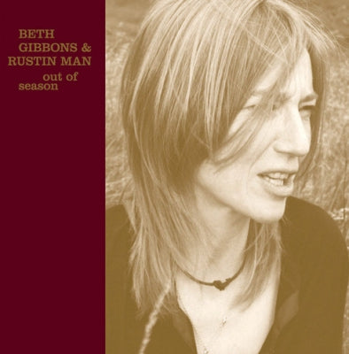 BETH GIBBONS AND RUSTIN MAN - Out Of Season