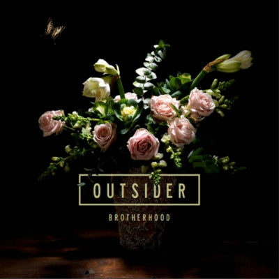 OUTSIDER - Brotherhood / Ghost As King