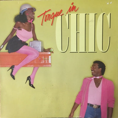 CHIC - Tongue In Chic