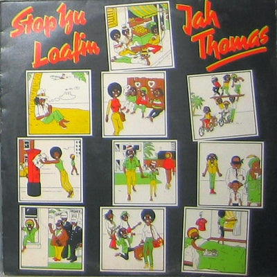 JAH THOMAS - Stop Yu Loafin
