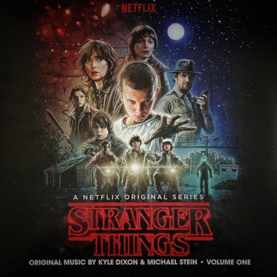 KYLE DIXON & MICHAEL STEIN - Stranger Things - Volume One (A Netflix Original Series)