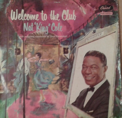 NAT "KING" COLE - Welcome To The Club