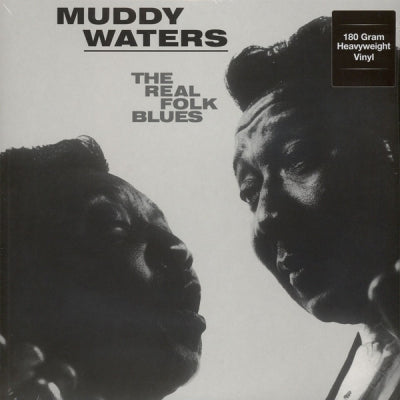 MUDDY WATERS - The Real Folk Blues