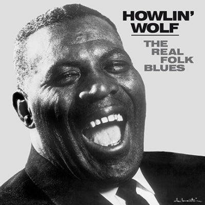 HOWLIN' WOLF - The Real Folk Blues