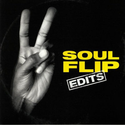 VARIOUS ARTISTS - Soul Flip Edits