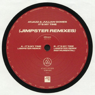 ATJAZZ & JULLIAN GOMES - It's My Time (Jimpster Remixes)