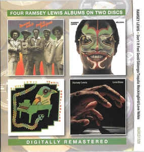 RAMSEY LEWIS - Don't It Feel Good / Salonga / Tequila Mockingbird / Love Notes