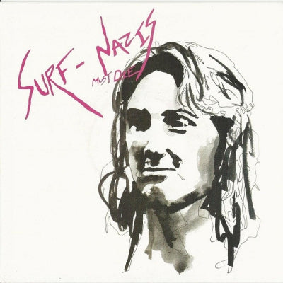 SURF-NAZIS MUST DIE - Anti-Everything E.P.
