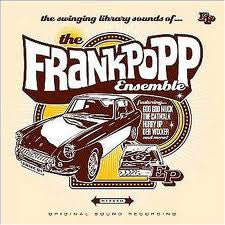 THE FRANK POPP ENSEMBLE - The Swinging Library Sounds Of The Frank Popp Ensemble EP