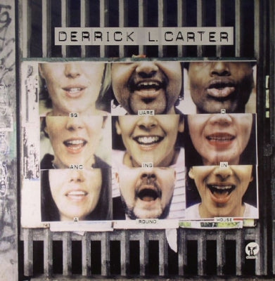 DERRICK CARTER - Squaredancing In A Roundhouse