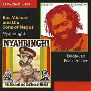 RAS MICHAEL & THE SONS OF NEGUS/DADAWAH - Peace & Love/Nyabinghi